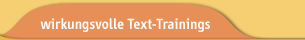wirkungsvolle Textrainings